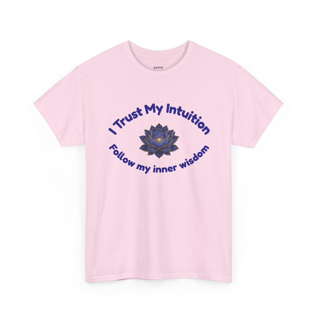 Intuition Lotus Tee — “I Trust My Intuition, Follow My Inner Wisdom” Spiritual T‑Shirt