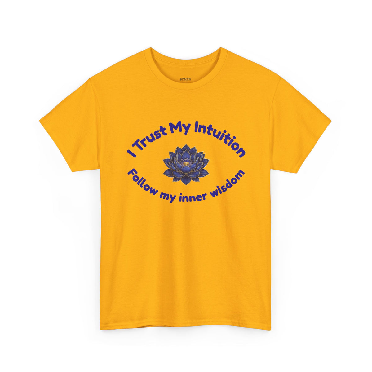 Intuition Lotus Tee — “I Trust My Intuition, Follow My Inner Wisdom” Spiritual T‑Shirt