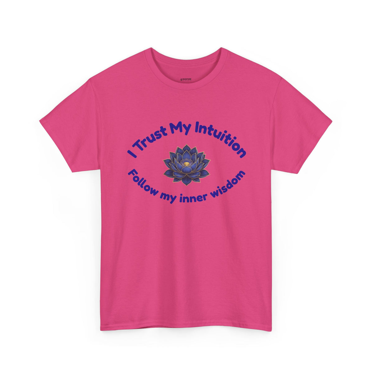 Intuition Lotus Tee — “I Trust My Intuition, Follow My Inner Wisdom” Spiritual T‑Shirt