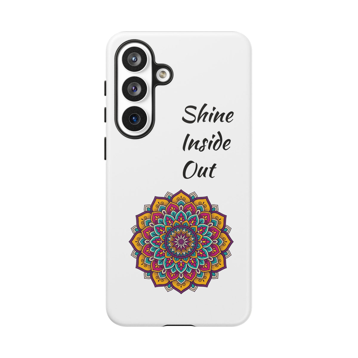 Phone Case — "Shine Inside Out" Mandala Protective Tough Case