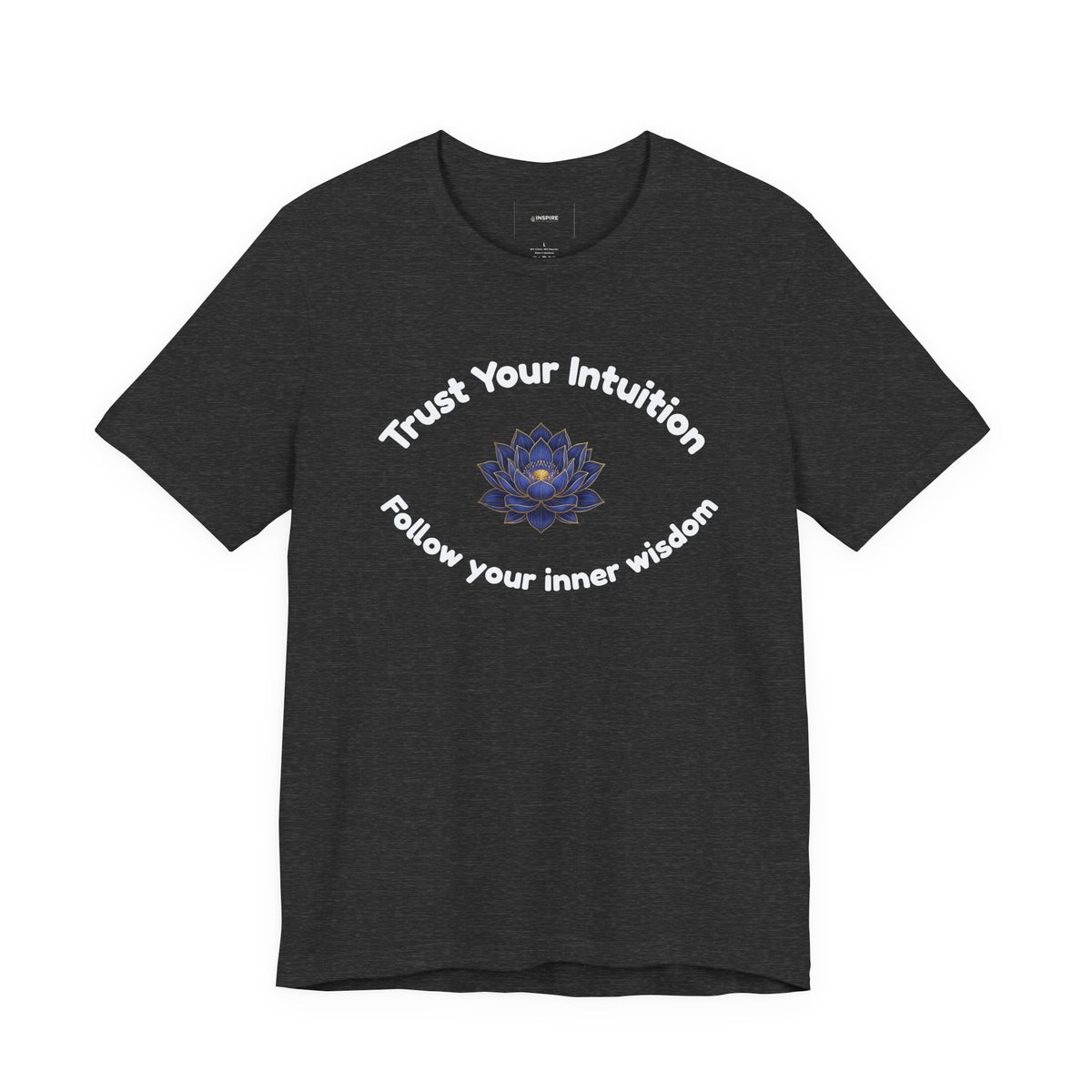 Intuition Lotus Tee — “I Trust My Intuition, Follow My Inner Wisdom” Spiritual T‑Shirt