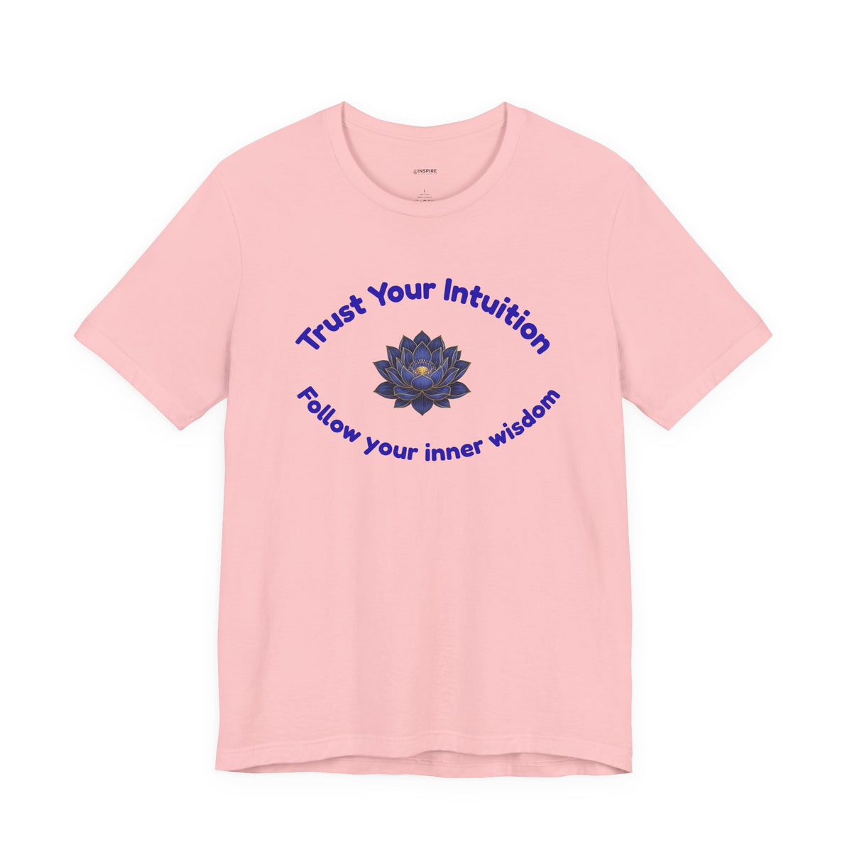 Intuition Lotus Tee — “I Trust My Intuition, Follow My Inner Wisdom” Spiritual T‑Shirt