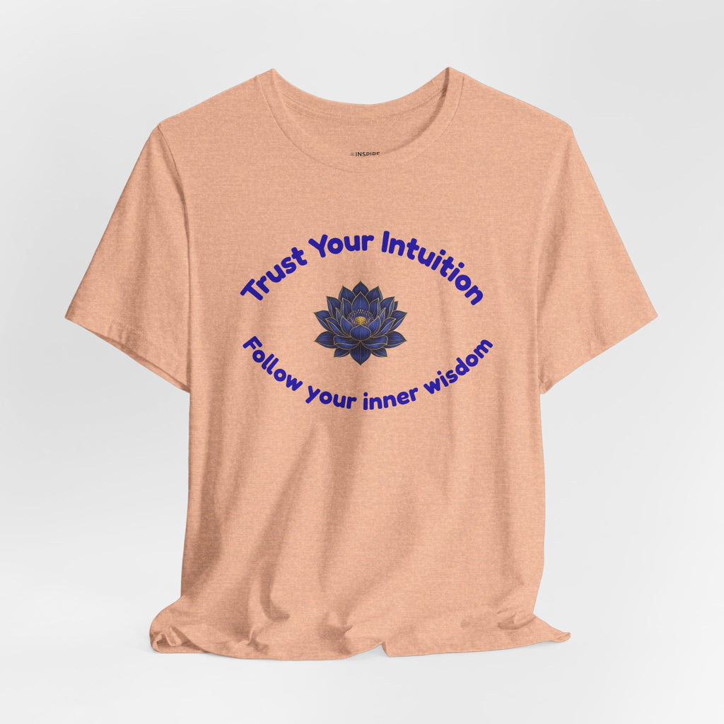Intuition Lotus Tee — “I Trust My Intuition, Follow My Inner Wisdom” Spiritual T‑Shirt