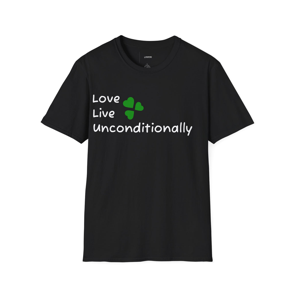 Love Unconditionally T-Shirt — Green Clover Heart Inspirational Tee