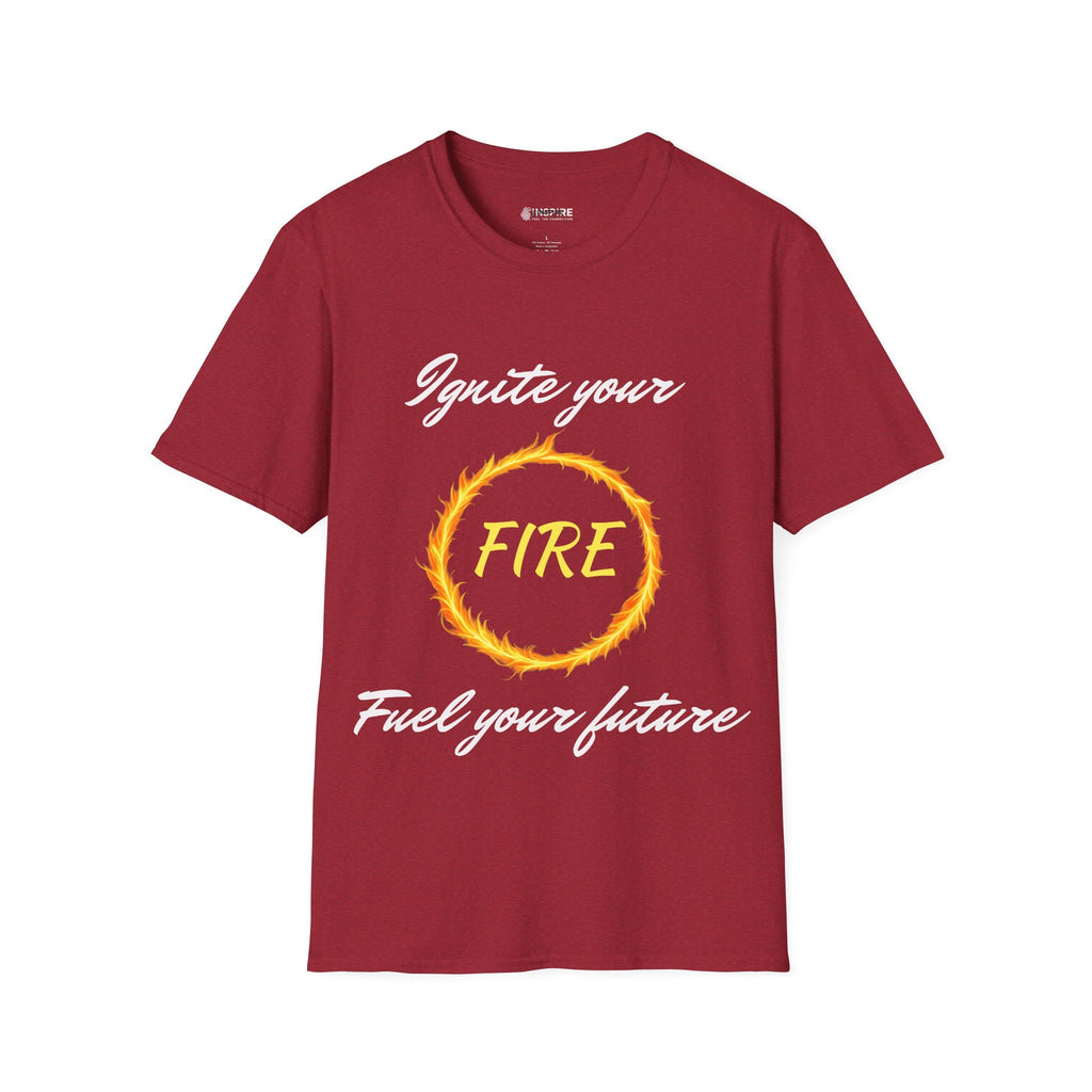 Ignite Your Fire T-Shirt — Motivational Flame Graphic Tee