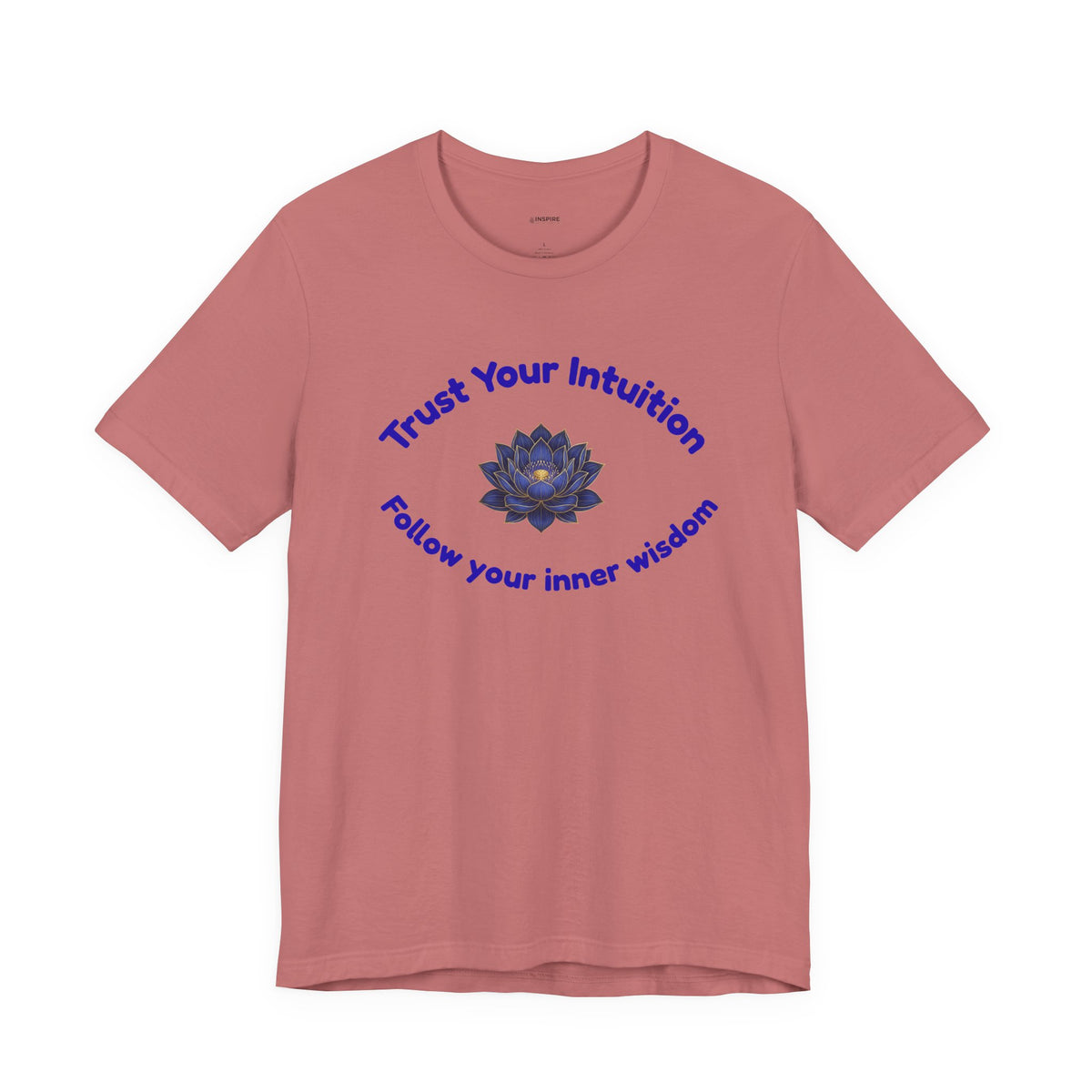 Intuition Lotus Tee — “I Trust My Intuition, Follow My Inner Wisdom” Spiritual T‑Shirt