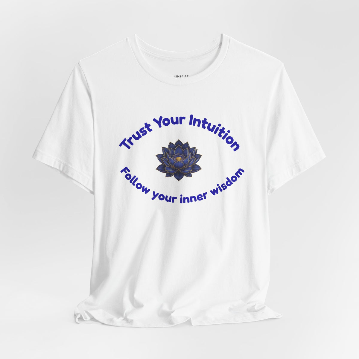 Intuition Lotus Tee — “I Trust My Intuition, Follow My Inner Wisdom” Spiritual T‑Shirt