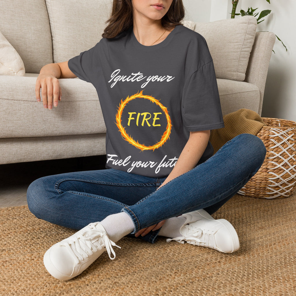 Ignite Your Fire T-Shirt — Motivational Flame Graphic Tee