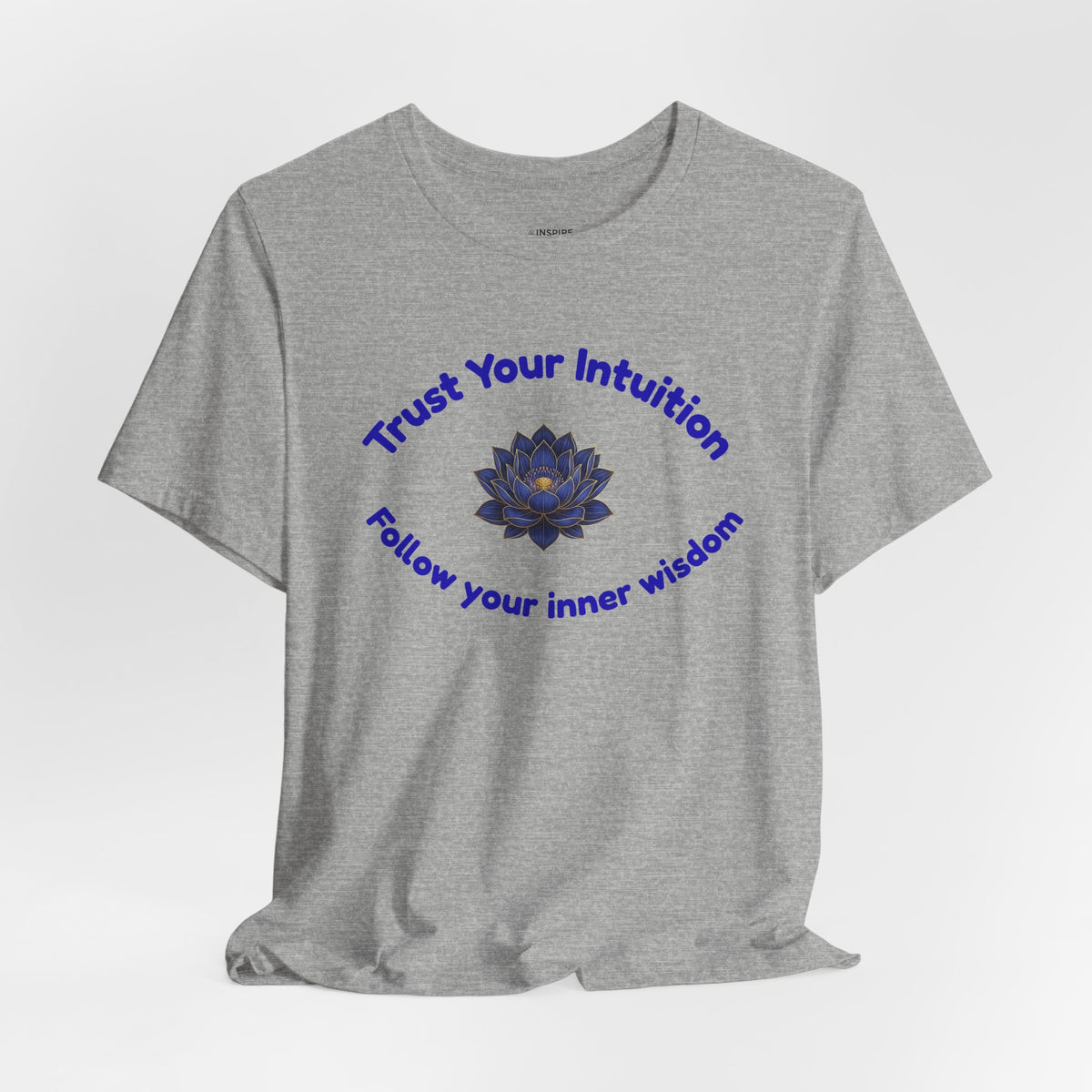 Intuition Lotus Tee — “I Trust My Intuition, Follow My Inner Wisdom” Spiritual T‑Shirt