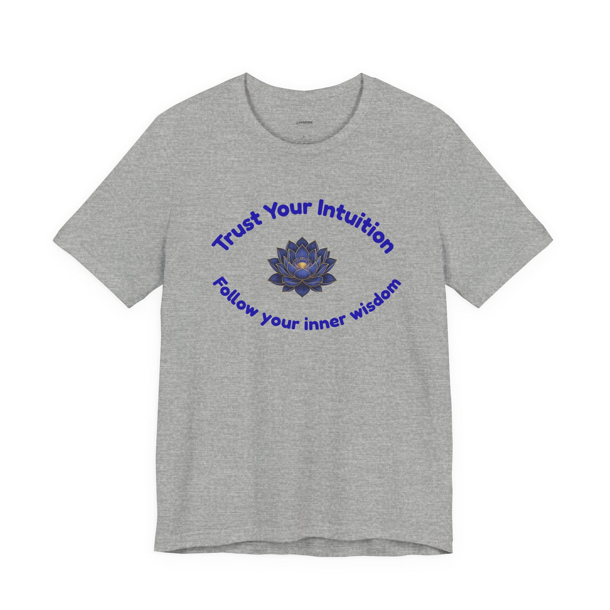 Intuition Lotus Tee — “I Trust My Intuition, Follow My Inner Wisdom” Spiritual T‑Shirt