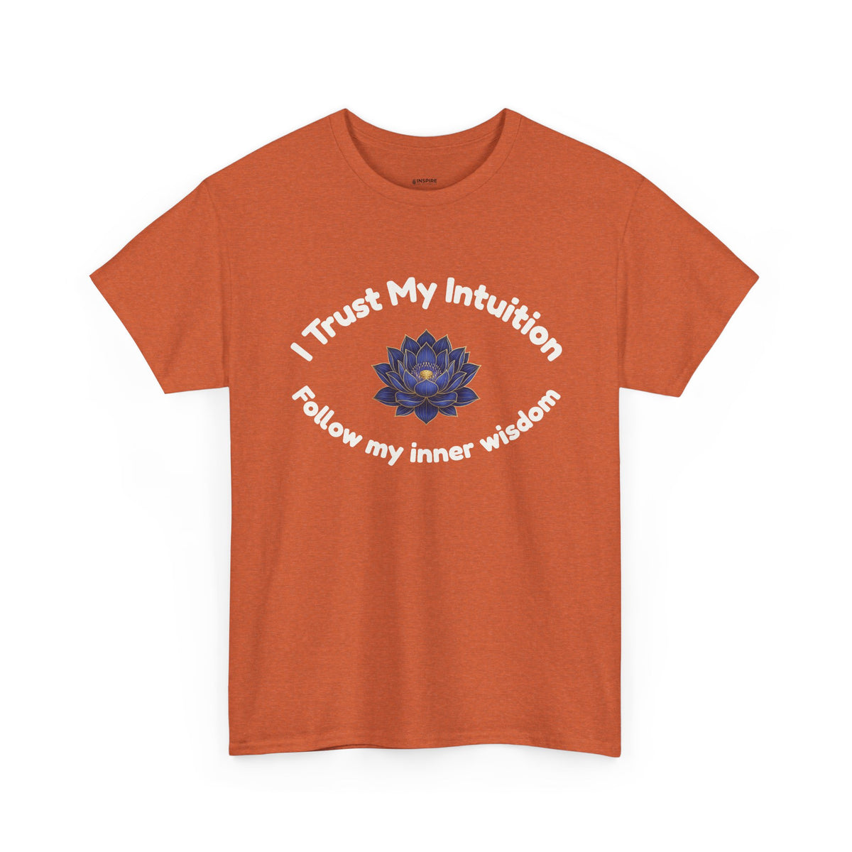 Intuition Lotus Tee — “I Trust My Intuition, Follow My Inner Wisdom” Spiritual T‑Shirt
