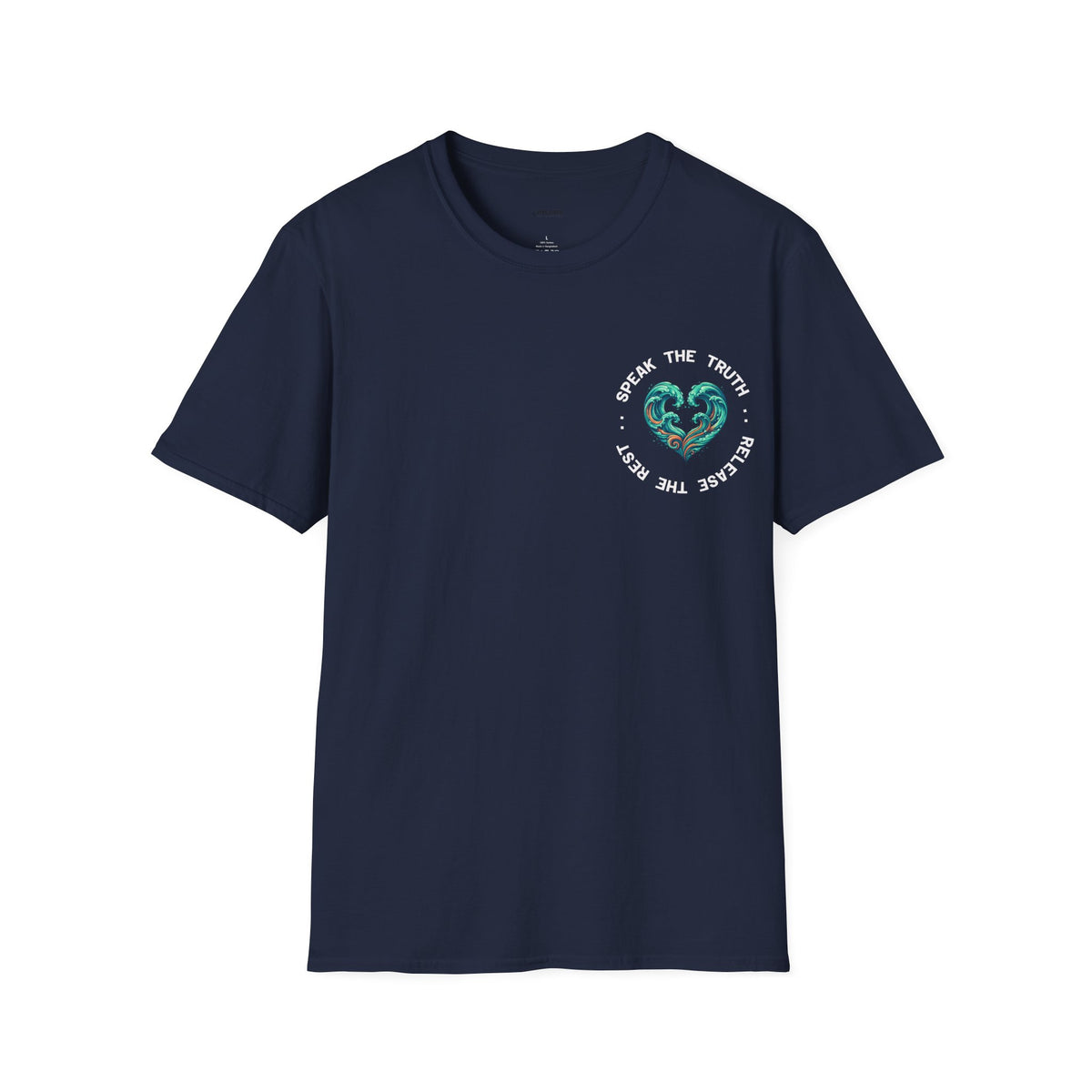 T-Shirt — "Speak the Truth, Ease the Rest" Heart Wave Graphic