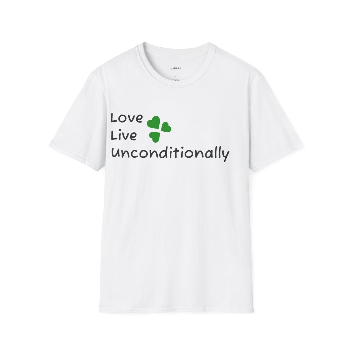 Love Unconditionally T-Shirt — Green Clover Heart Inspirational Tee