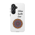 Phone Case — "Shine Inside Out" Mandala Protective Tough Case
