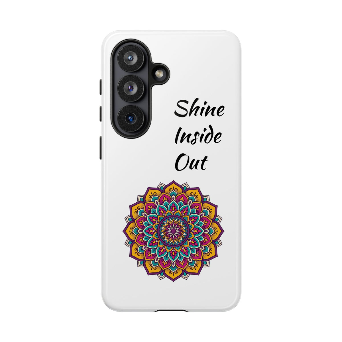 Phone Case — "Shine Inside Out" Mandala Protective Tough Case