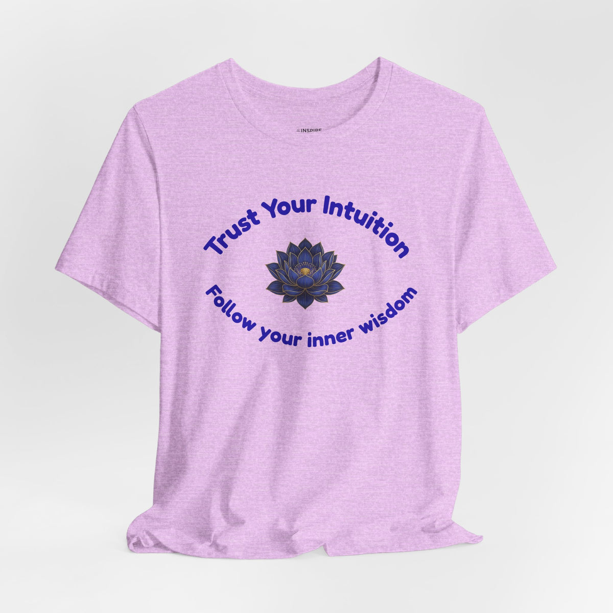 Intuition Lotus Tee — “I Trust My Intuition, Follow My Inner Wisdom” Spiritual T‑Shirt