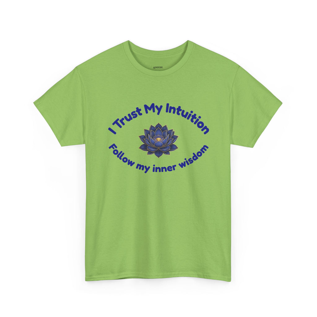 Intuition Lotus Tee — “I Trust My Intuition, Follow My Inner Wisdom” Spiritual T‑Shirt