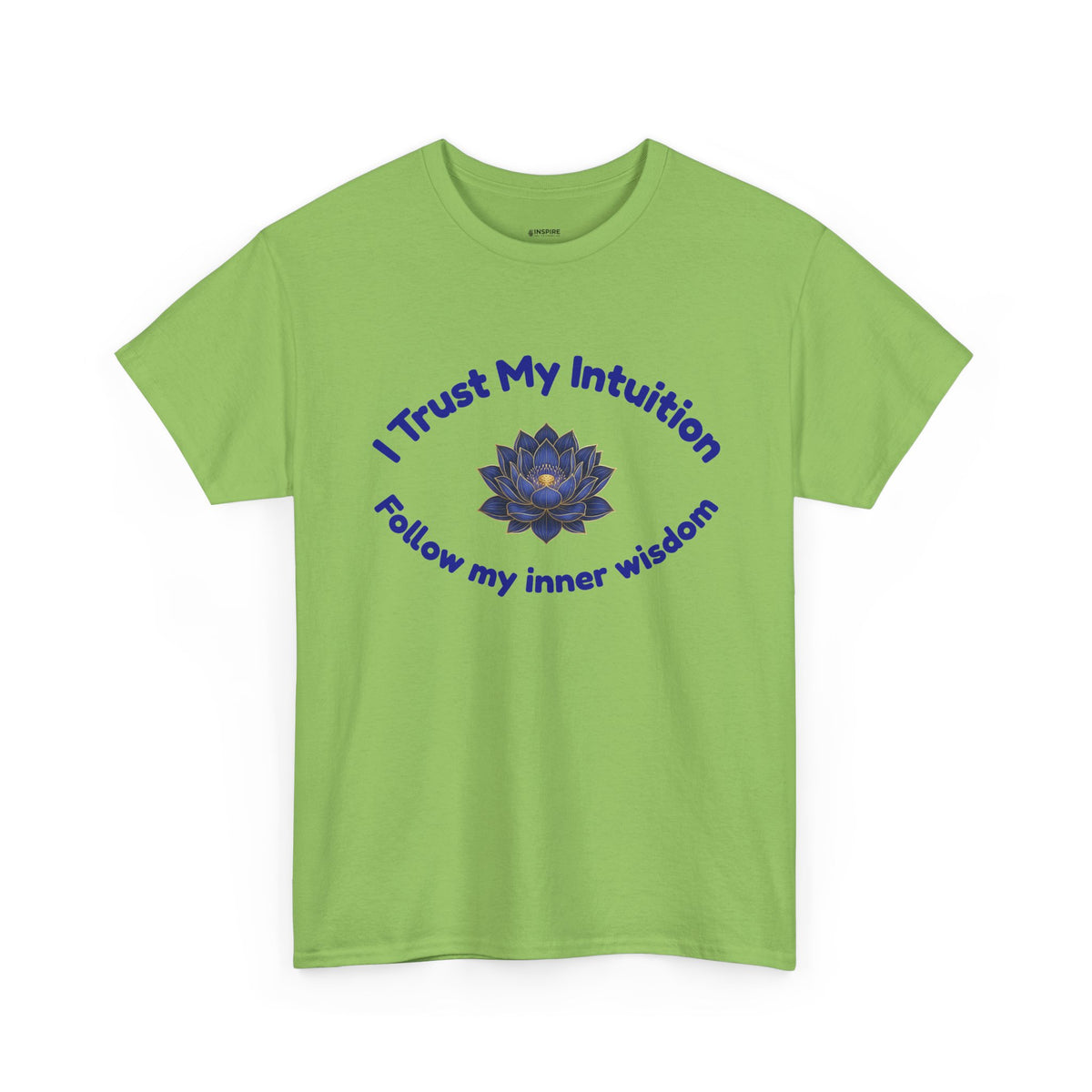 Intuition Lotus Tee — “I Trust My Intuition, Follow My Inner Wisdom” Spiritual T‑Shirt
