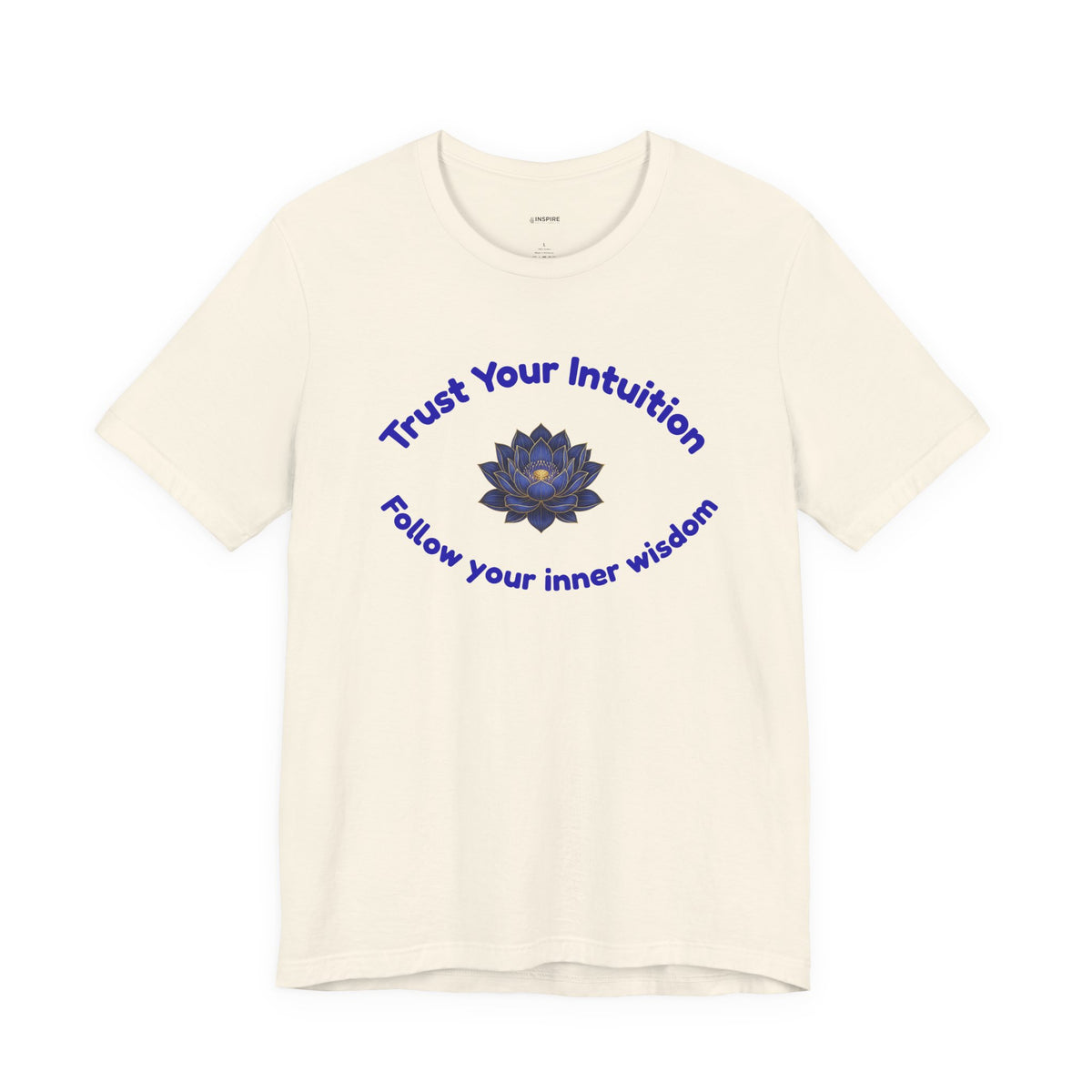 Intuition Lotus Tee — “I Trust My Intuition, Follow My Inner Wisdom” Spiritual T‑Shirt