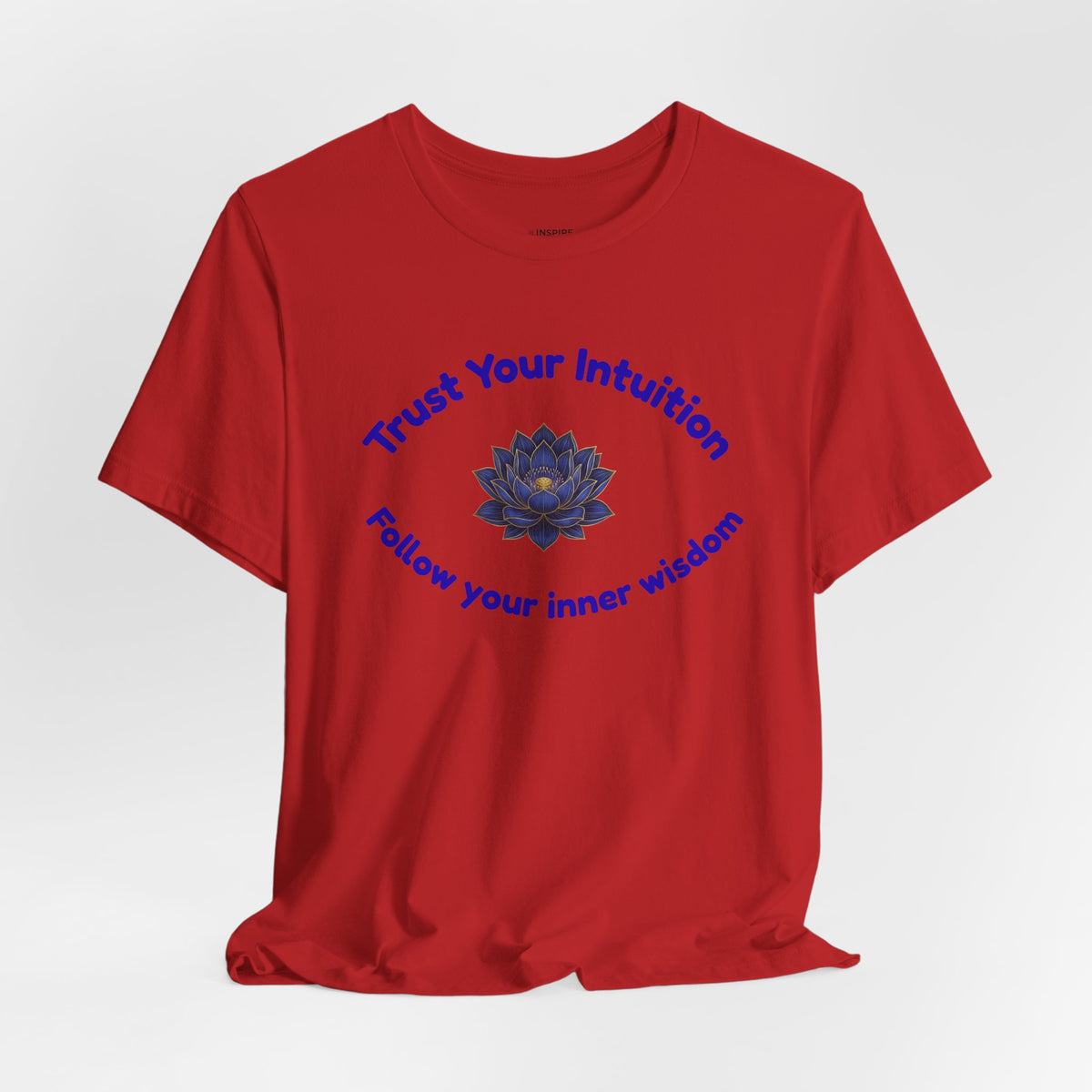 Intuition Lotus Tee — “I Trust My Intuition, Follow My Inner Wisdom” Spiritual T‑Shirt