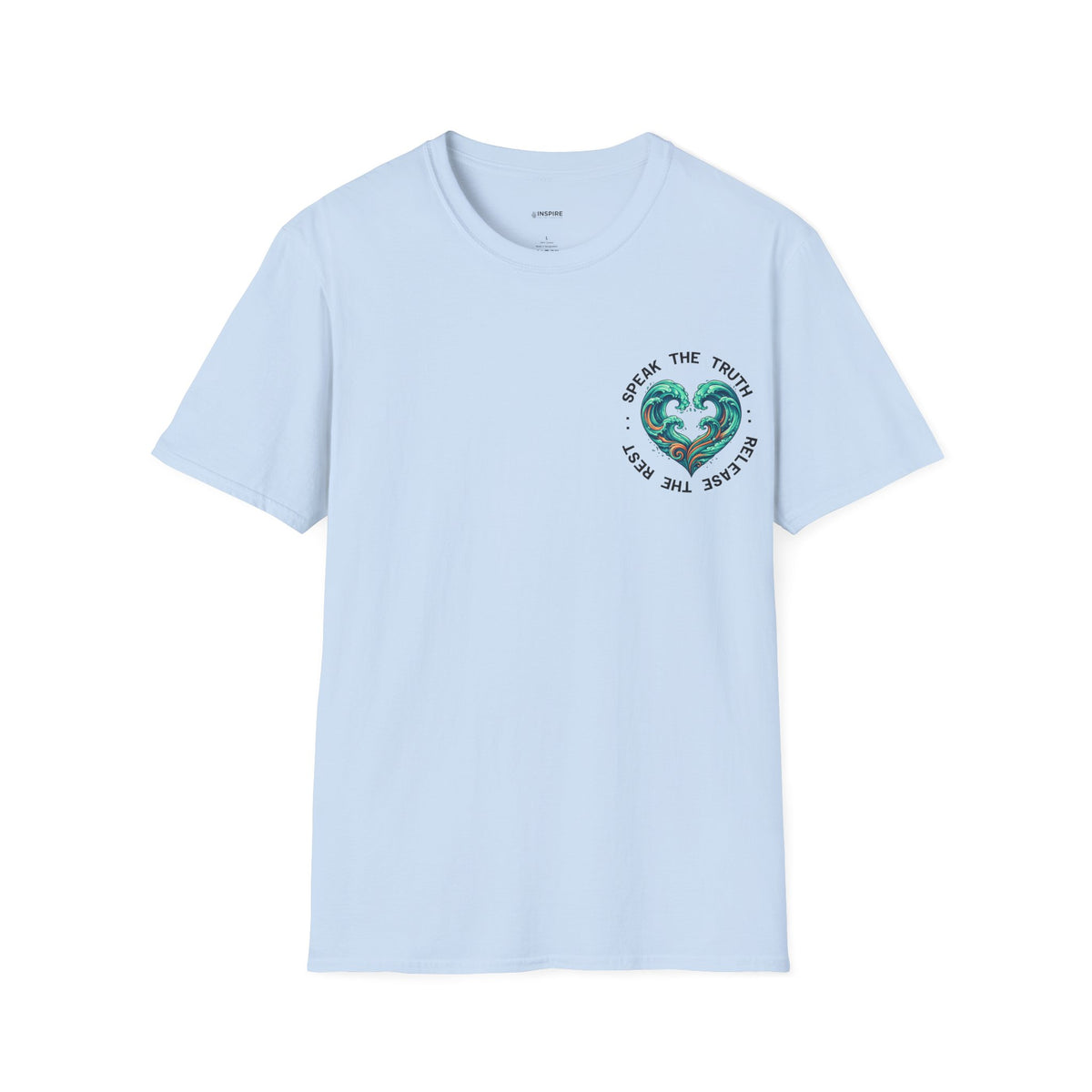 T-Shirt — "Speak the Truth, Ease the Rest" Heart Wave Graphic